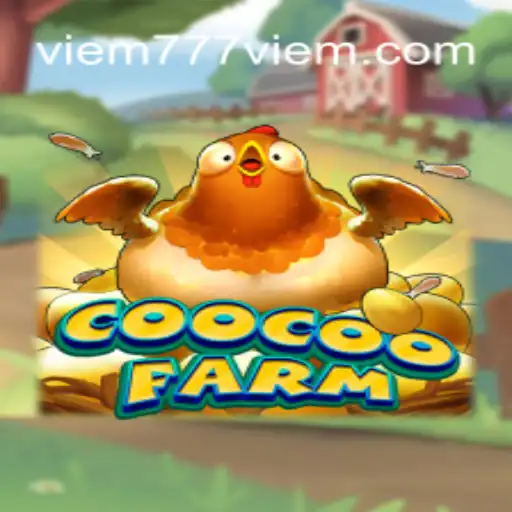 Exploring the Exciting World of CooCooFarm