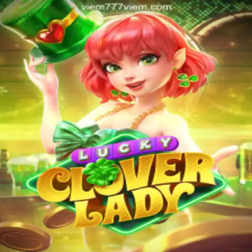 Exploring the Allure of LuckyCloverLady at Viem777.COM